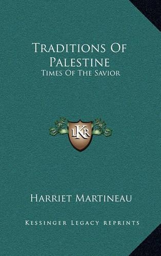 Traditions of Palestine: Times of the Savior