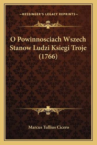 O Powinnosciach Wszech Stanow Ludzi Ksiegi Troje (1766)