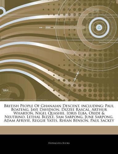 Articles on British People of Ghanaian Descent, Including