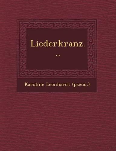 Liederkranz...