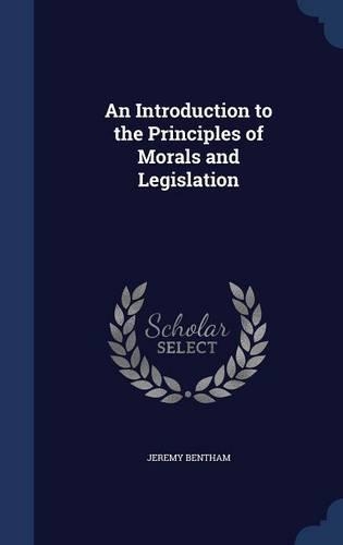 An Introduction to the Principles of Morals and Legislation