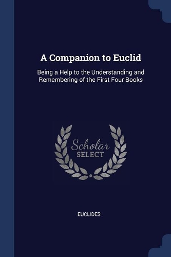 A Companion to Euclid