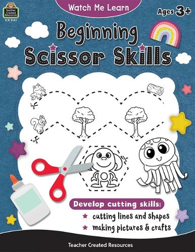 Watch Me Learn: Beginning Scissor Skills: (Watch Me Learn)
