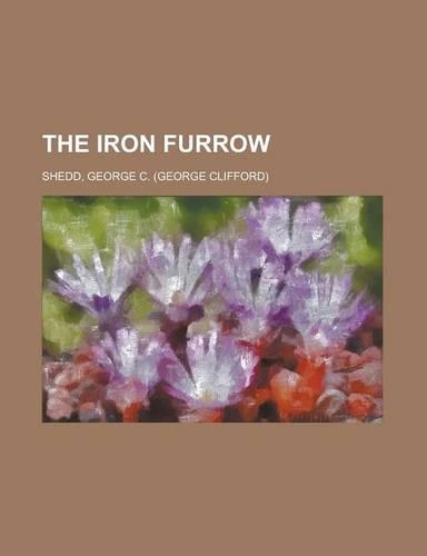 The Iron Furrow