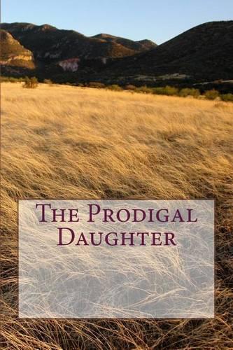 The Prodigal Daughter