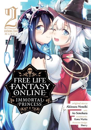 Free Life Fantasy Online: Immortal Princess (Manga) Vol. 2: (2 Free Life Fantasy Online: Immortal Princess (Manga))