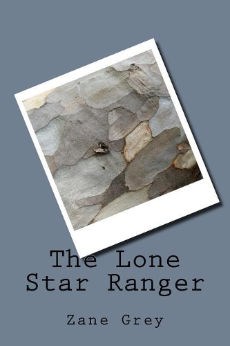 The Lone Star Ranger