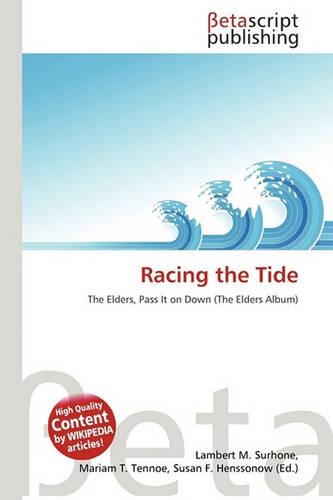 Racing the Tide: (English)