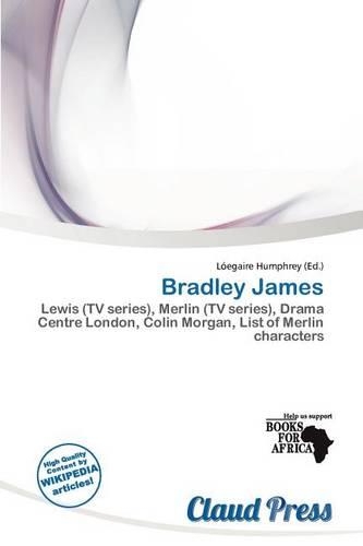 Bradley James: (English)
