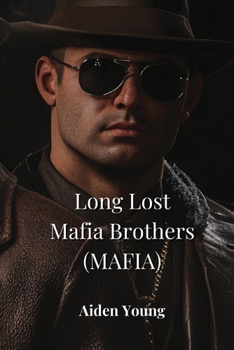 Long Lost Mafia Brothers (MAFIA)