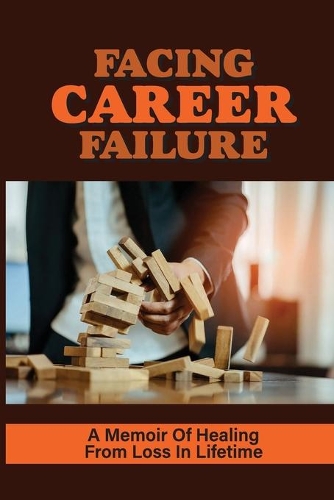 Facing Career Failure
