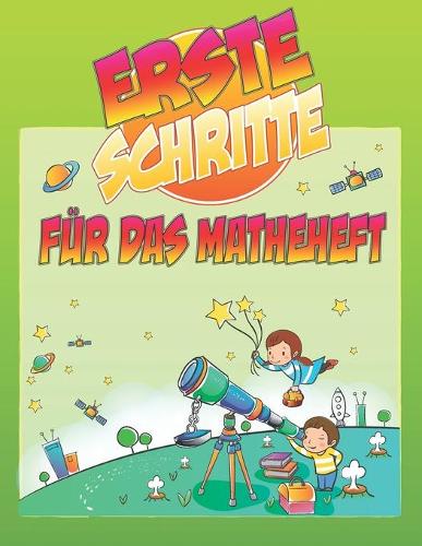 Erste Schritte für das Matheheft