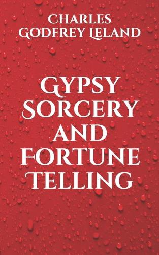 Gypsy Sorcery and Fortune Telling