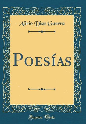 Poesías (Classic Reprint)
