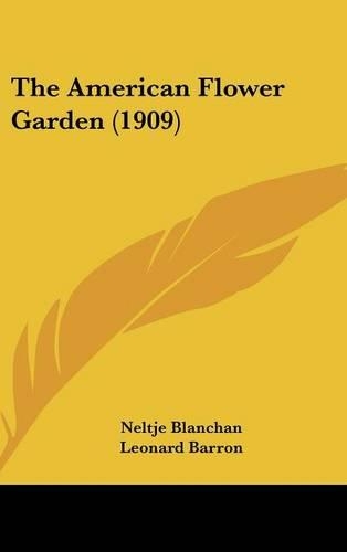 The American Flower Garden (1909)