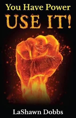 You Have Power
