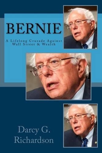 Bernie: A Lifelong Crusade Against Wall Street & Wealth(English)