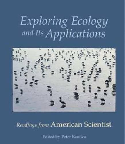 Exploring Ecology and Its Applications: Readings from "American Scientist"(English)