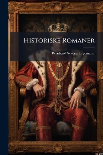 Historiske Romaner