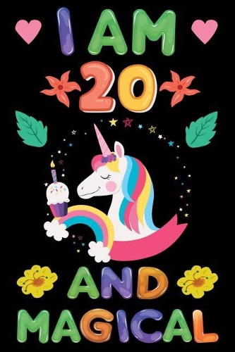 I am 20 And Magical