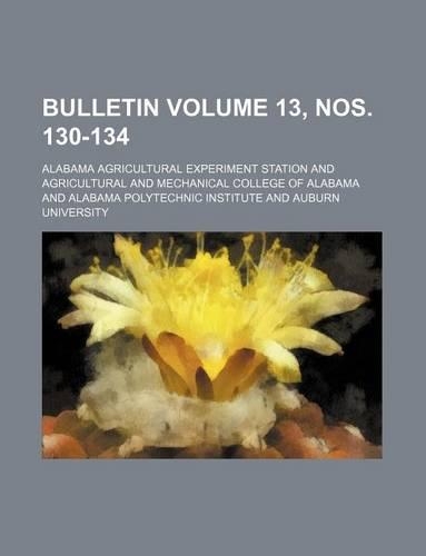 Bulletin Volume 13, Nos. 130-134