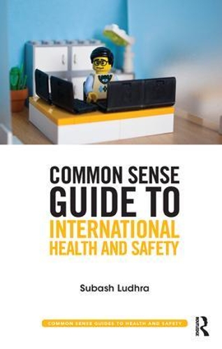 Common Sense Guide to International Health and Safety