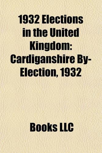 1932 Elections in the United Kingdom