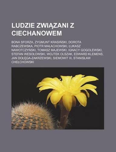 Ludzie Zwi Zani Z Ciechanowem