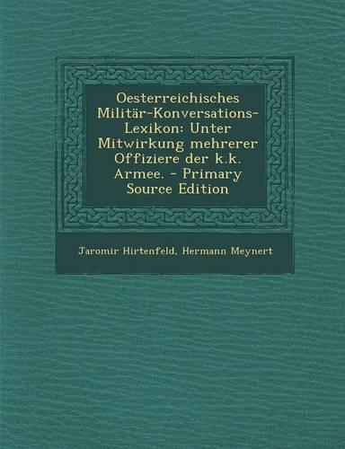 Oesterreichisches Militar-Konversations-Lexikon