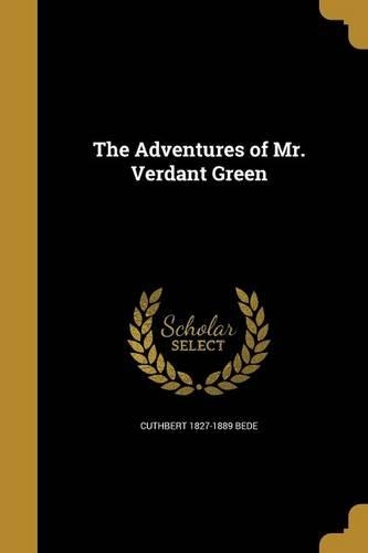 The Adventures of Mr. Verdant Green