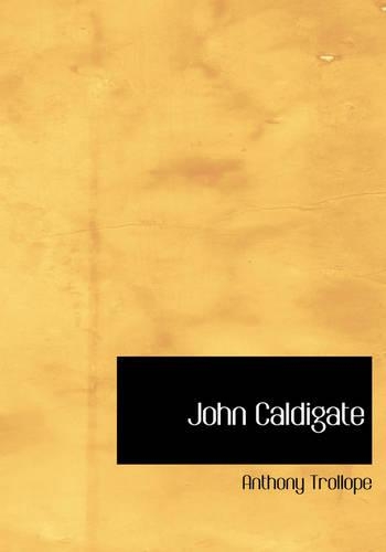 John Caldigate: (English)
