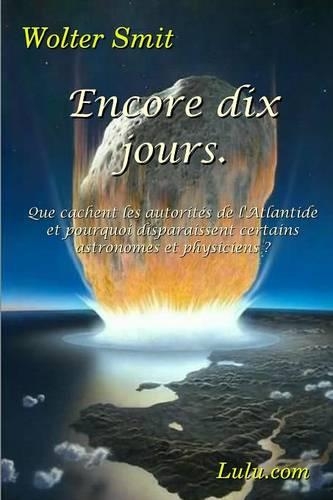 Encore Dix Jours: (French)