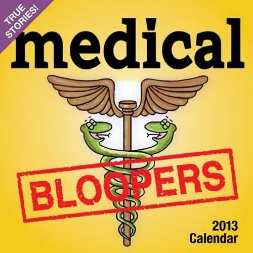Medical Bloopers Calendar