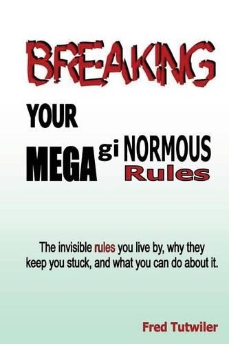 Breaking Your Megaginormous Rules: (English)