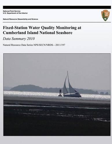 Fixed-Station Water Quality Monitoring at Cumberland Island National Seashore Data Summary 2010