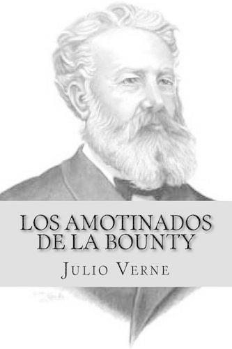 Los Amotinados de La Bounty: (Spanish)
