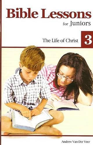 Bible Lessons for Juniors 3