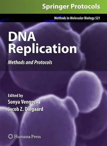 DNA Replication: Methods and Protocols(521 Methods in Molecular Biology)