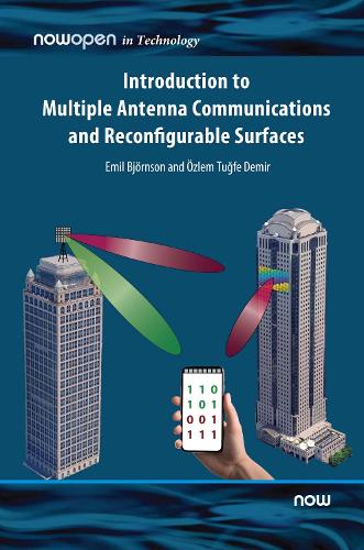 Introduction to Multiple Antenna Communications and Reconfigurable Surfaces: (NowOpen)