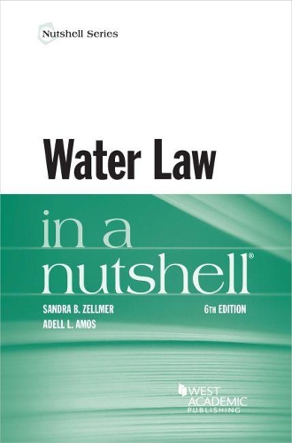Water Law in a Nutshell: (Nutshell Series)