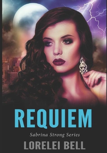 Requiem: Large Print Edition(6 Sabrina Strong)