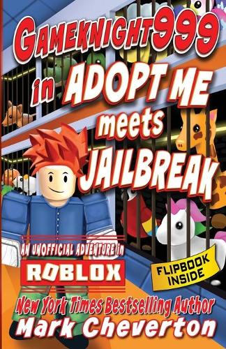 Gameknight999 in Adopt Me meets Jailbreak
