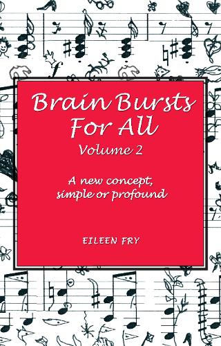 Brain Bursts For All Vol 2: (2 Brain Bursts)