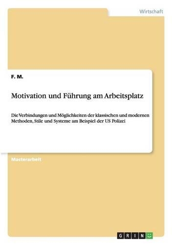 Motivation und Führung am Arbeitsplatz