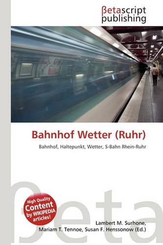Bahnhof Wetter (Ruhr): (German)