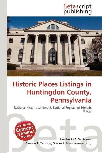 Historic Places Listings in Huntingdon County, Pennsylvania