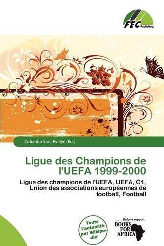 Ligue Des Champions de L'Uefa 1999-2000