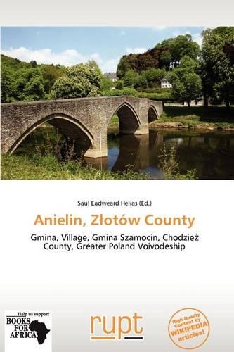Anielin, Z OT W County