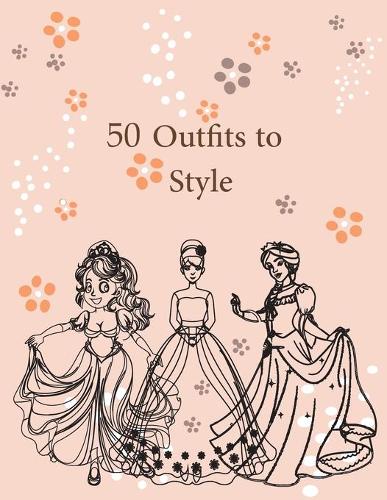 50 Outfits to Style
