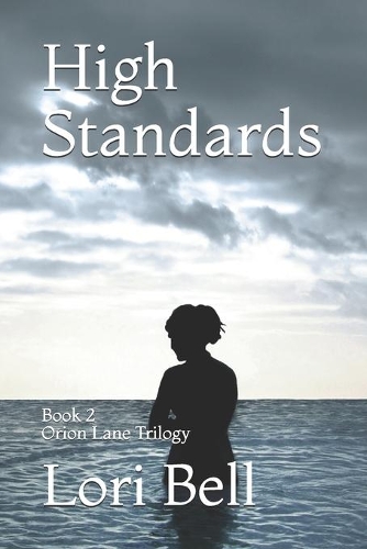 High Standards: (2 Orion Lane Trilogy)